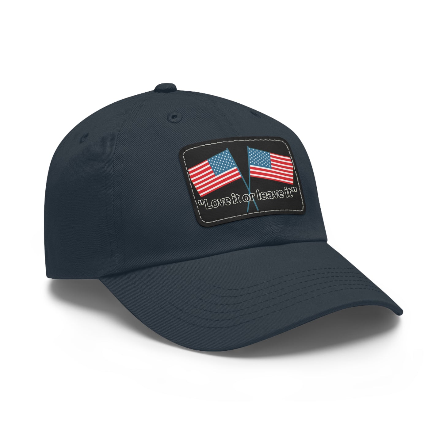 "Love it or leave it" Cap with patch