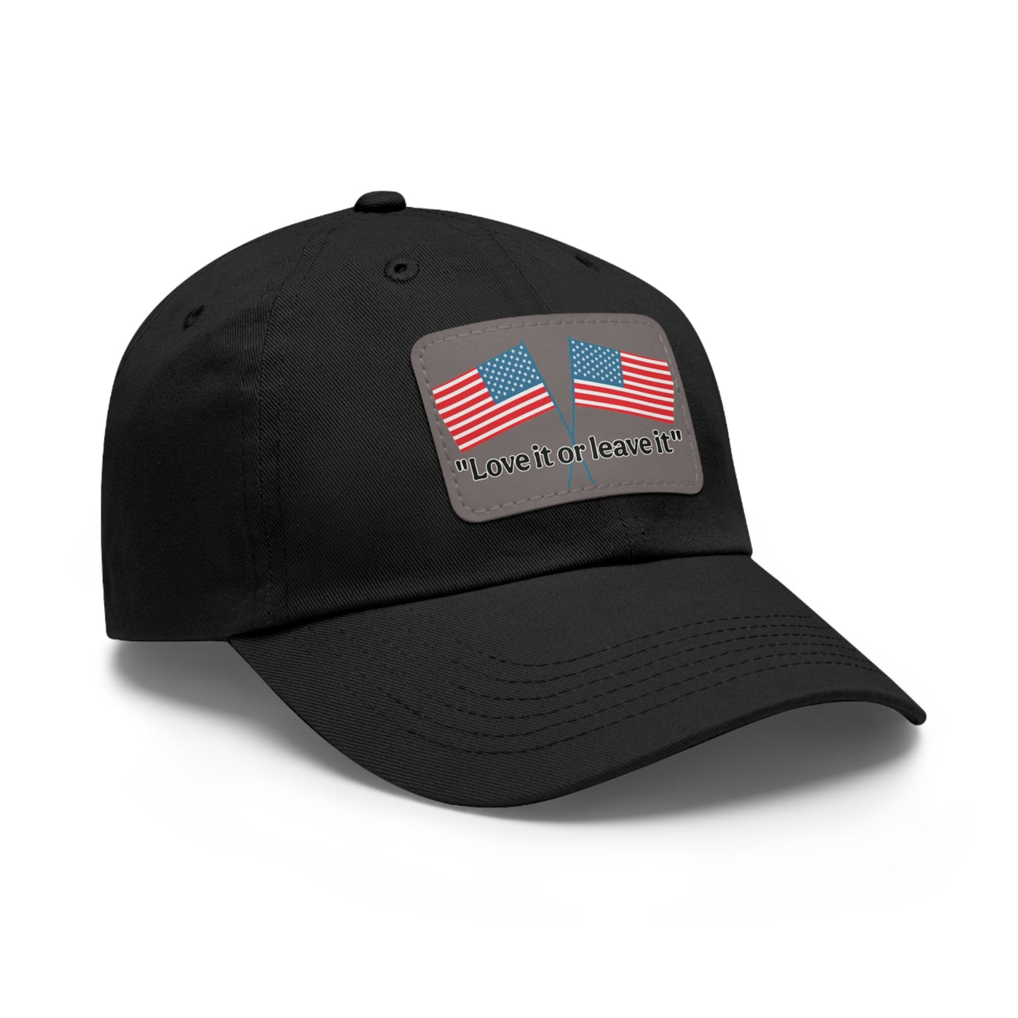 "Love it or leave it" Cap with patch