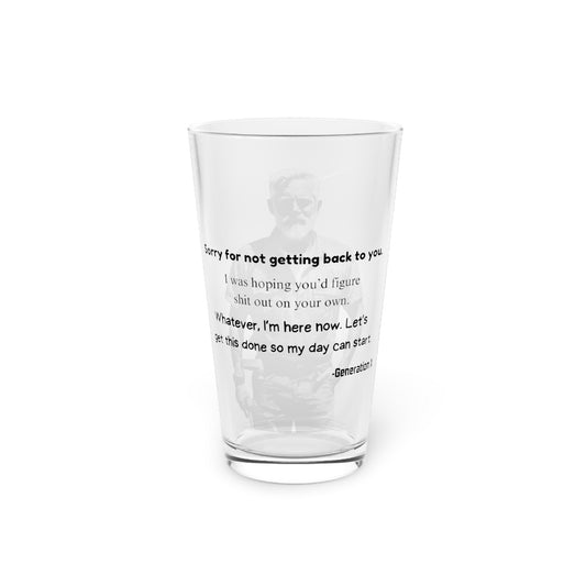 Generation X has arrived - Pint Glass for Beer Lovers - 1