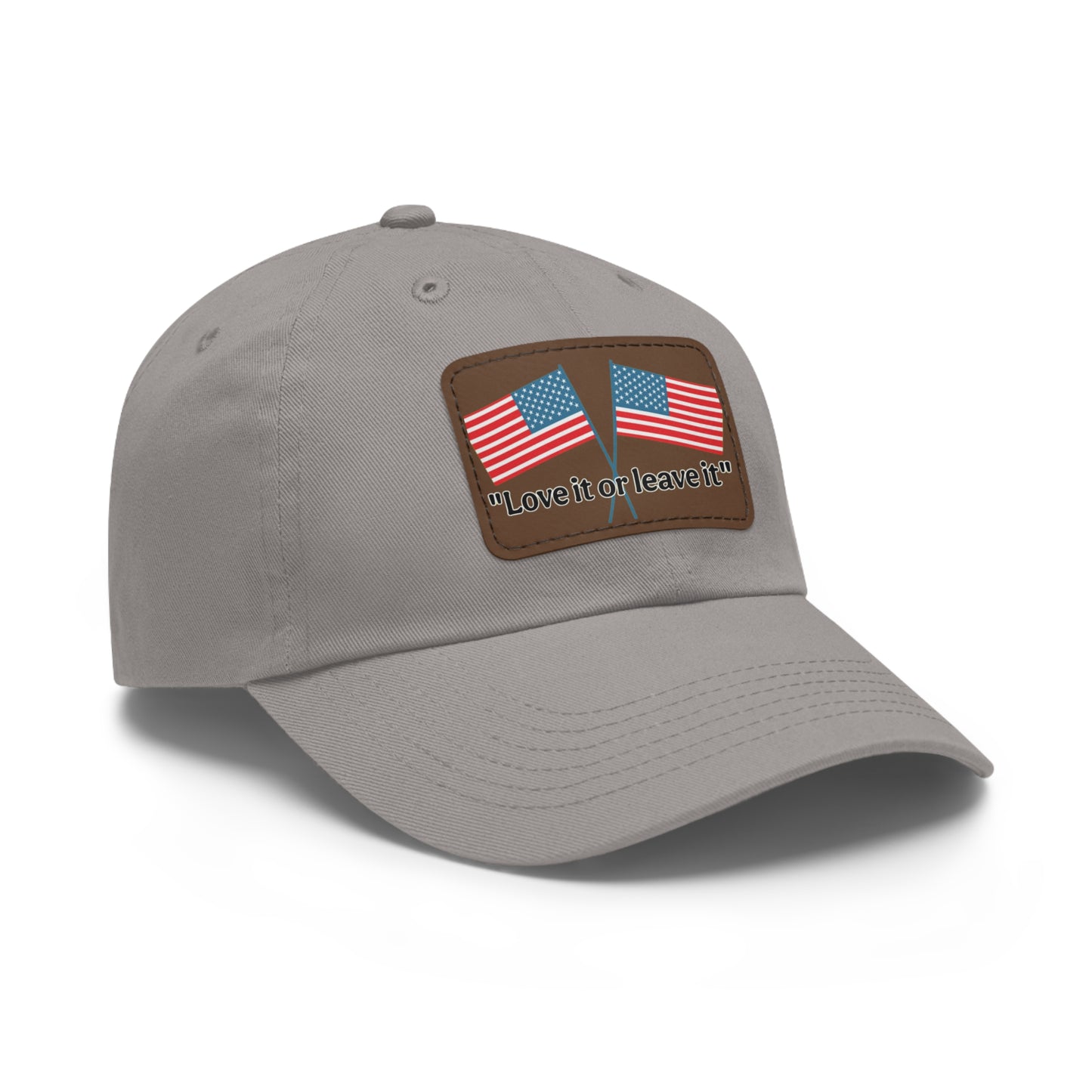 "Love it or leave it" Cap with patch