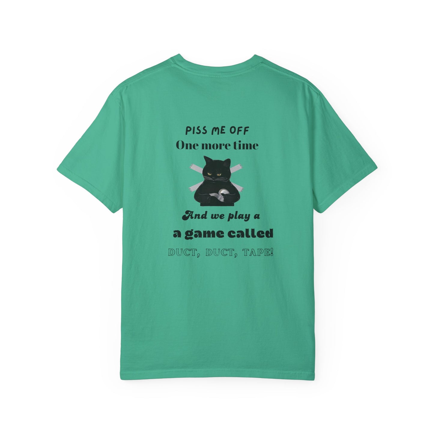 Duct, duct, tape!-Dyed T-Shirt -