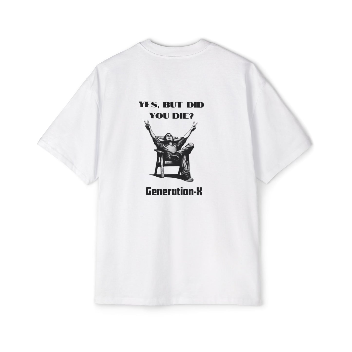 Men's Heavy Oversized Tee - Generation X Graphic T-Shirt with Fun Quote