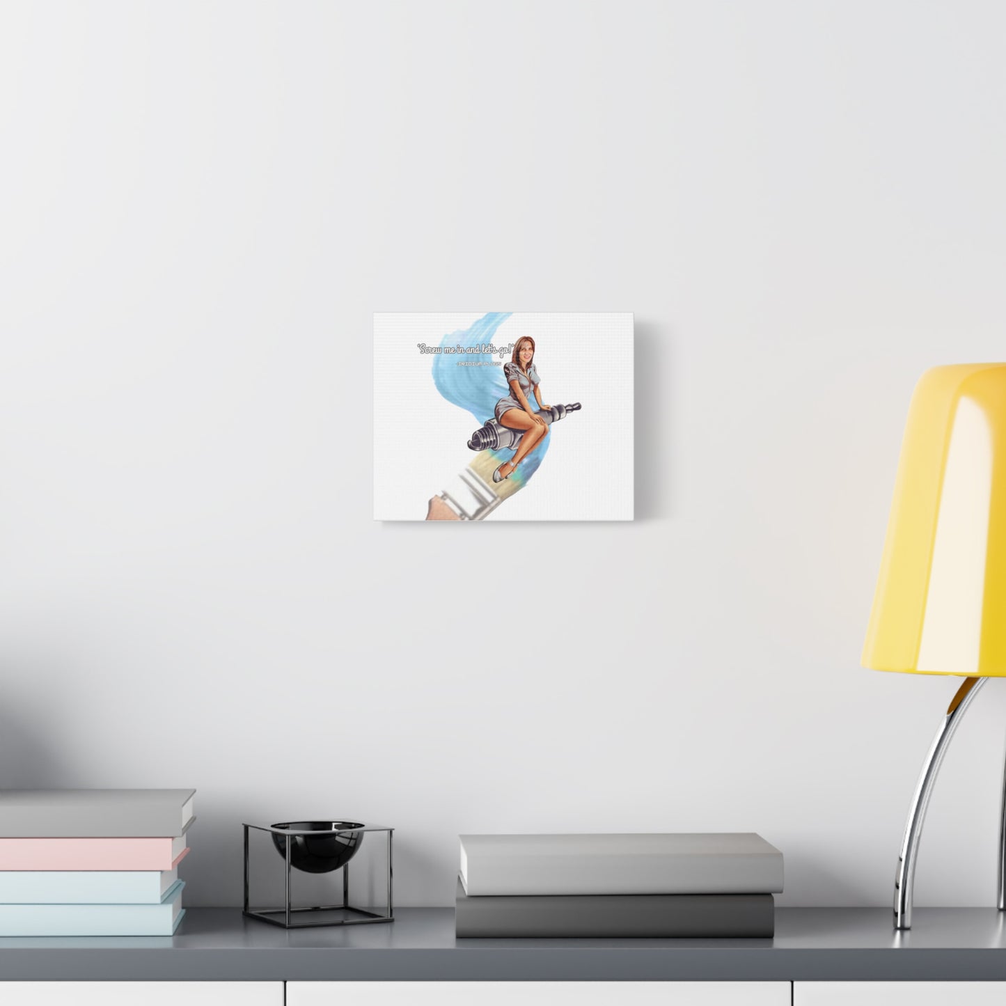 'Screw Me In and Let's Go!' - Vintage Automotive Art Canvas