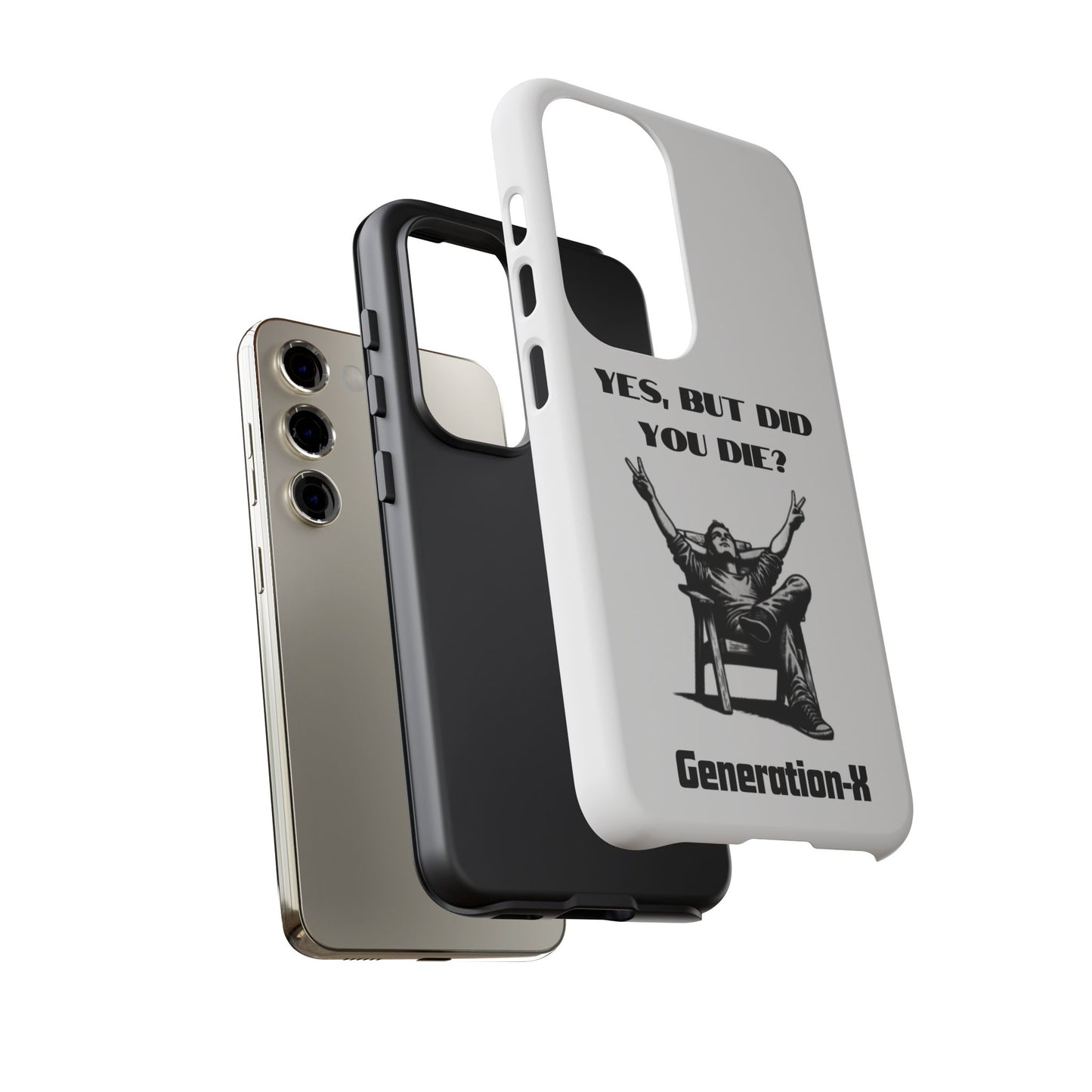 "Yes, But Did You Die?" - Cell phone case