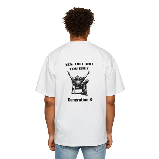 Men's Heavy Oversized Tee - Generation X Graphic T-Shirt with Fun Quote