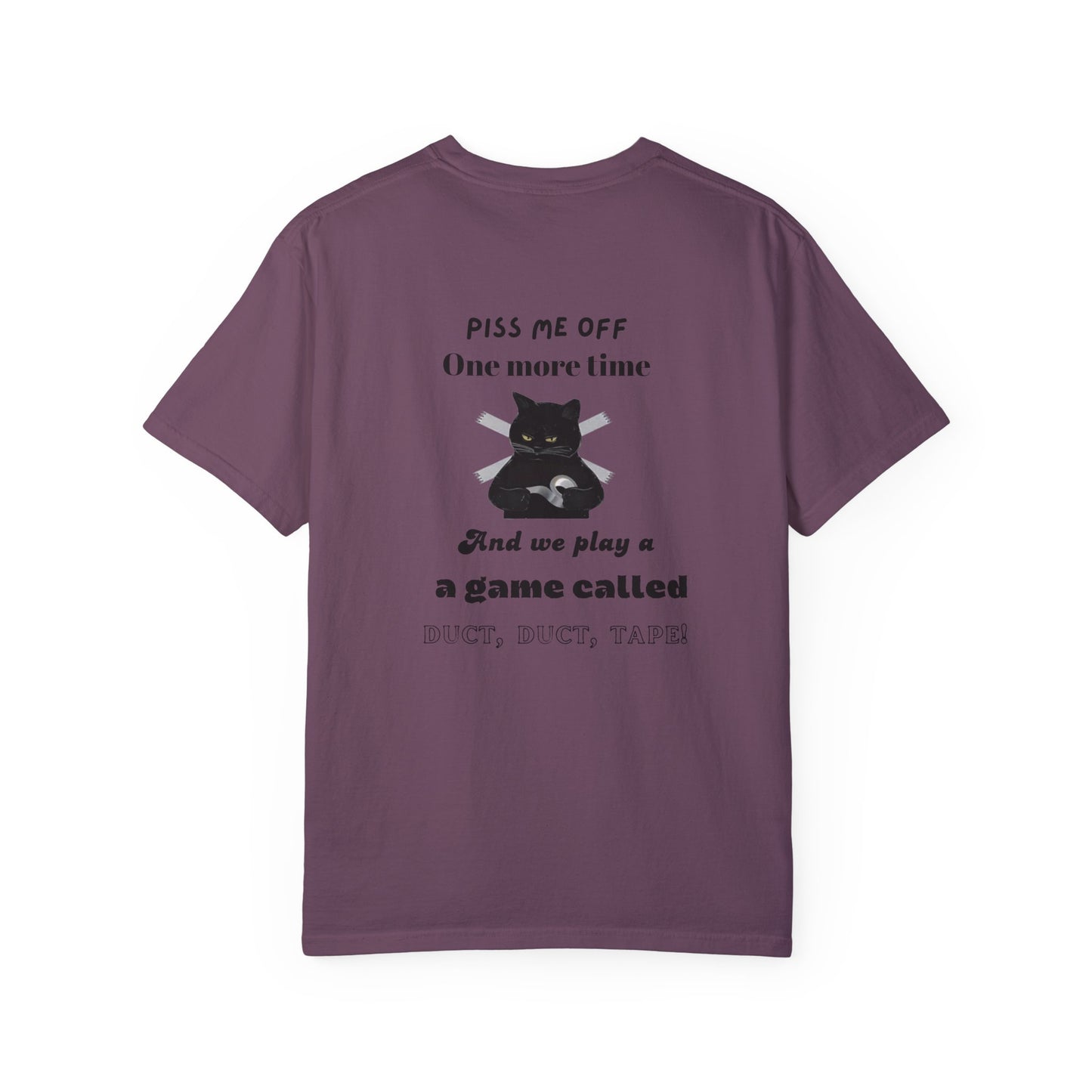 Duct, duct, tape!-Dyed T-Shirt -