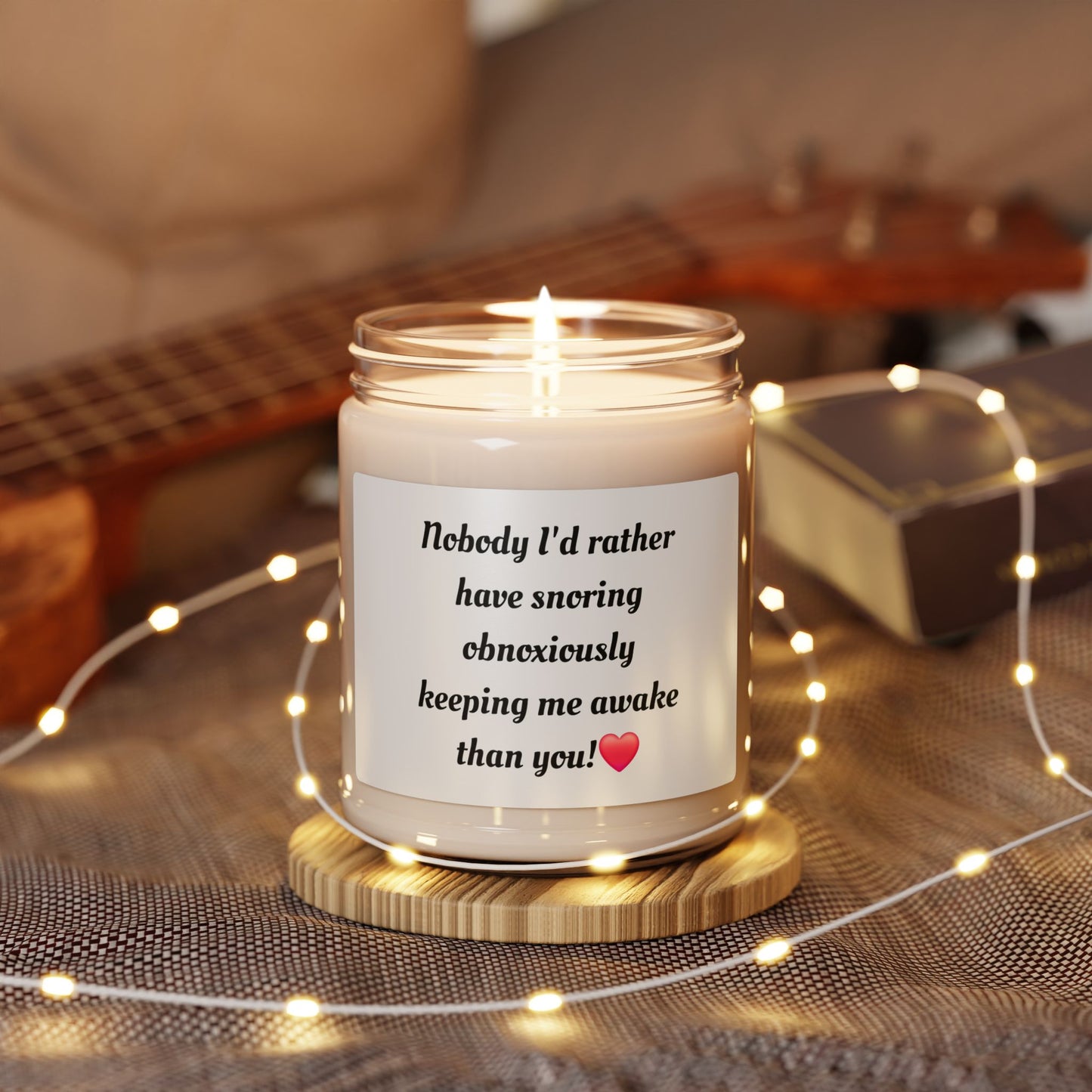 For Him or Her! "Love your snoring" Candle.