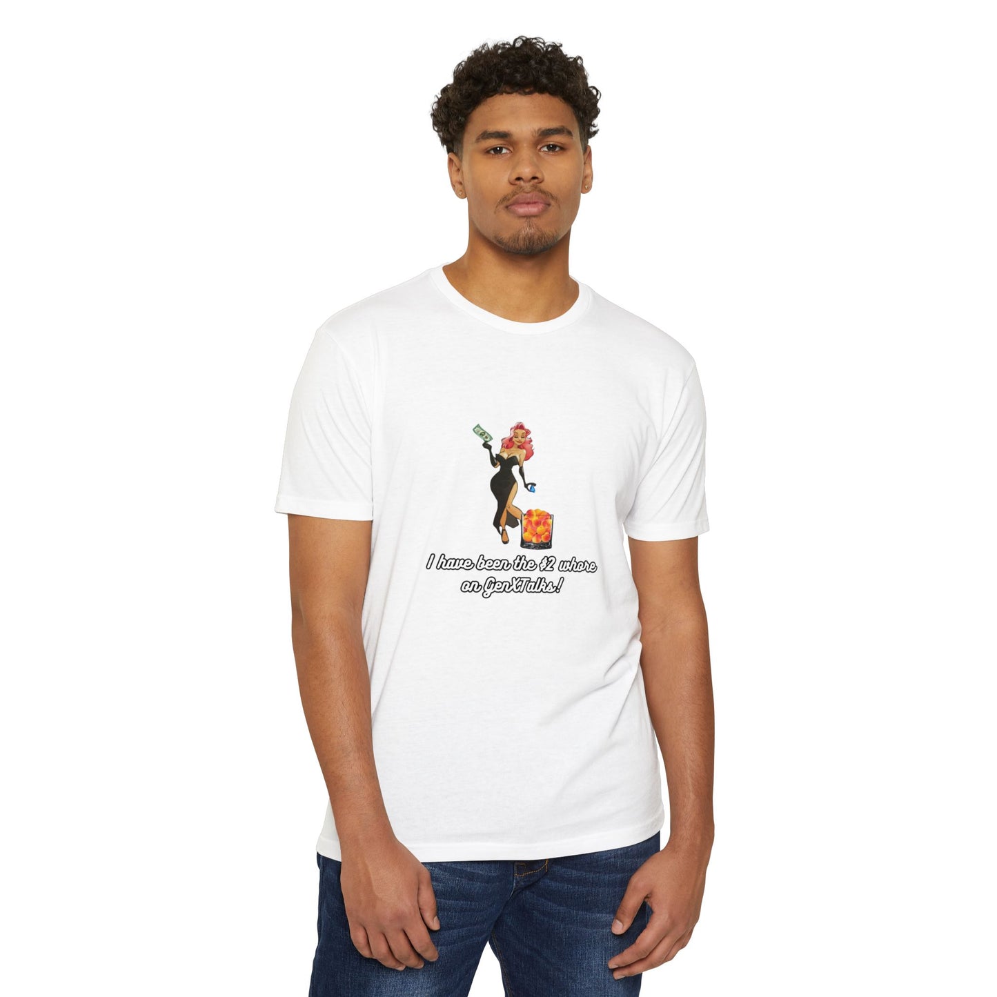 "I have been the $2 whore on GenXTalks!- Womens Tank