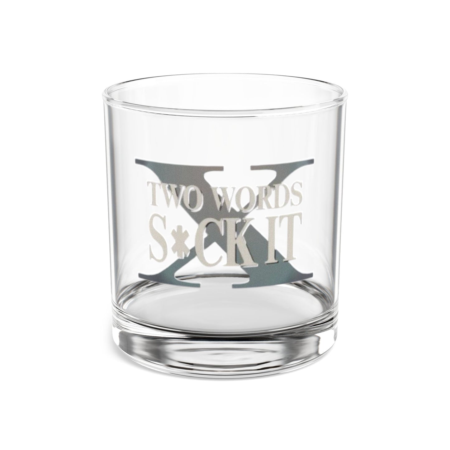 Two words "S*CK IT!" - Generation X Rock Glass