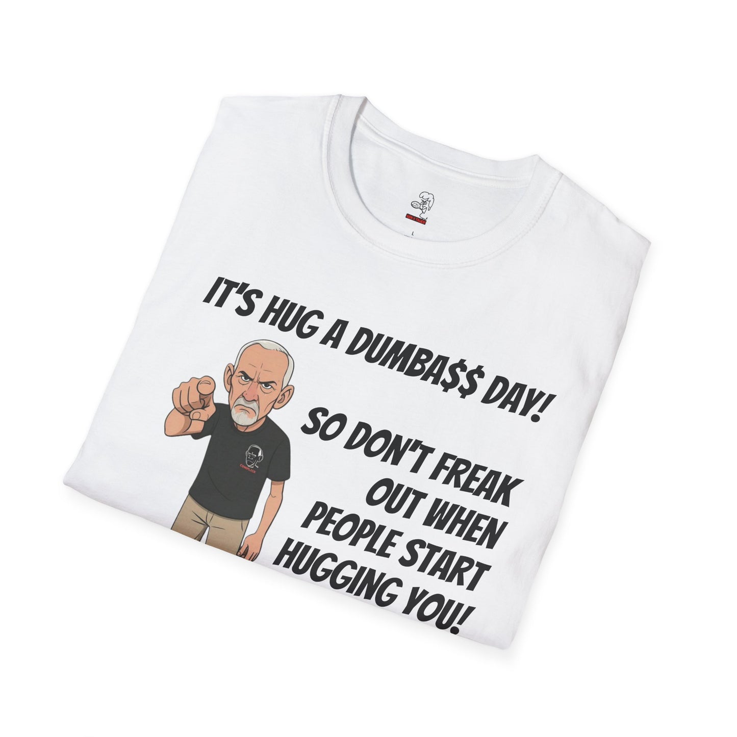 Sun Valley Fox Hug A Dumbass Day, Gift for Friends, Humorous Tee, Casual Wear