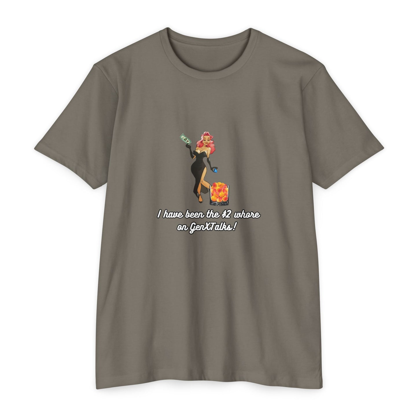 "I have been the $2 whore on GenXTalks!- Womens Tank
