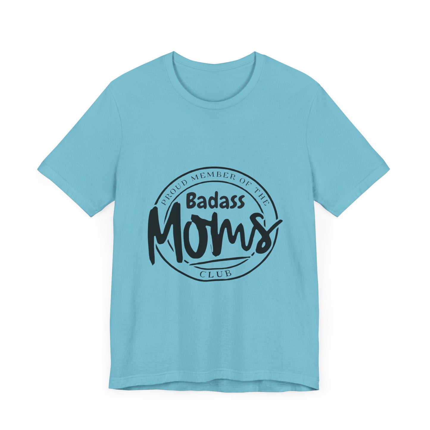 Bad Ass Moms Club-Unisex Jersey Short Sleeve Tee