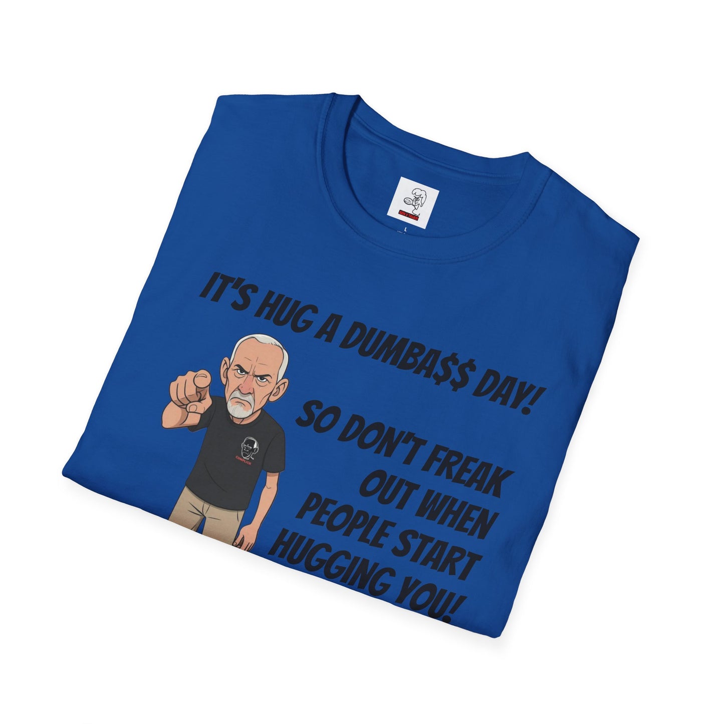 Sun Valley Fox Hug A Dumbass Day, Gift for Friends, Humorous Tee, Casual Wear
