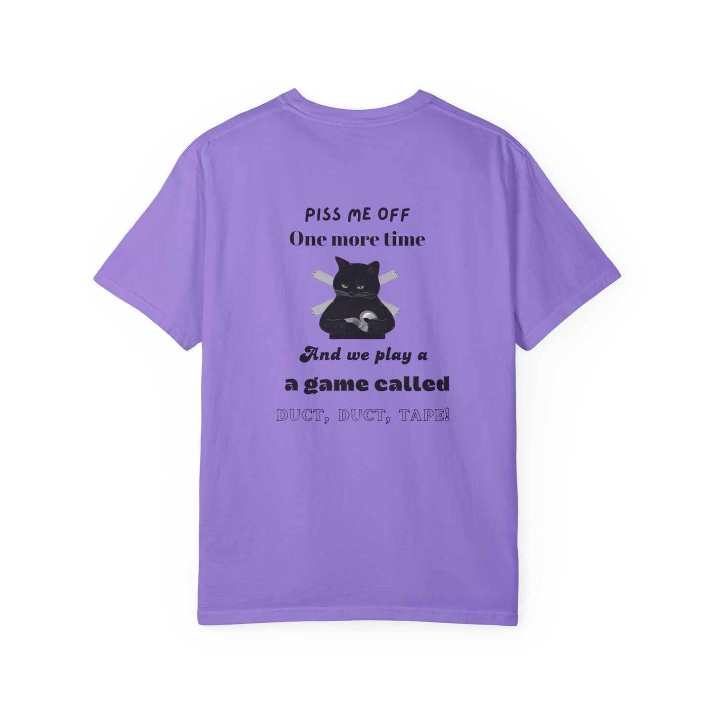 Duct, duct, tape!-Dyed T-Shirt -