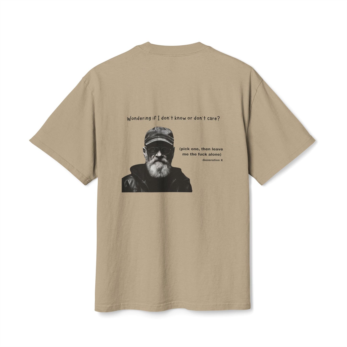 Funny Unisex Heavy Faded Tee - "Wondering If I Don't Know or Don't Care?"