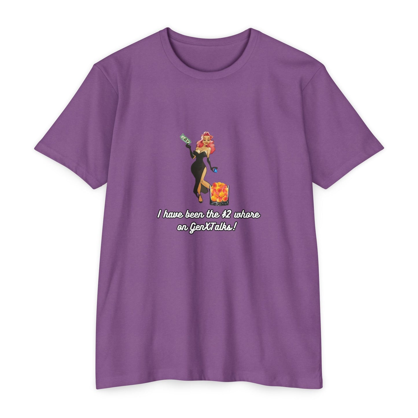 "I have been the $2 whore on GenXTalks!- Womens Tank